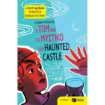 Ο Tom και το μυστικό του Haunted Castle